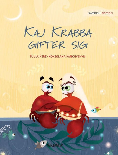 Kaj Krabba gifter sig: Swedish Edition of 