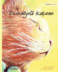 Title: Dziedējosā kaķene: Latvian Edition of The Healer Cat, Author: Tuula Pere