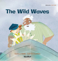 Title: The Wild Waves, Author: Tuula Pere