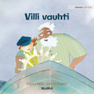 Title: Villi vauhti: Finnish Edition of The Wild Waves, Author: Tuula Pere