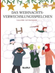 Title: Das Weihnachtsverwechslungsspielchen: German Edition of 