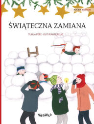 Title: Swiateczna zamiana (Polish edition of Christmas Switcheroo): Polish Edition of 