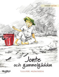 Title: Jonte och gammelgäddan: Swedish Edition of 