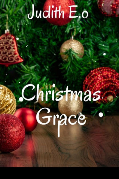 CHRISTMAS GRACE