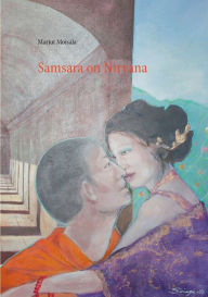 Title: Samsara on Nirvana, Author: Marjut Moisala