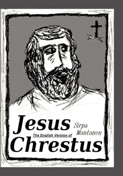 The English Version of Jesus Chrestus