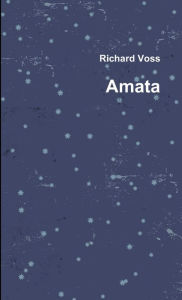 Title: Amata, Author: Richard Voss