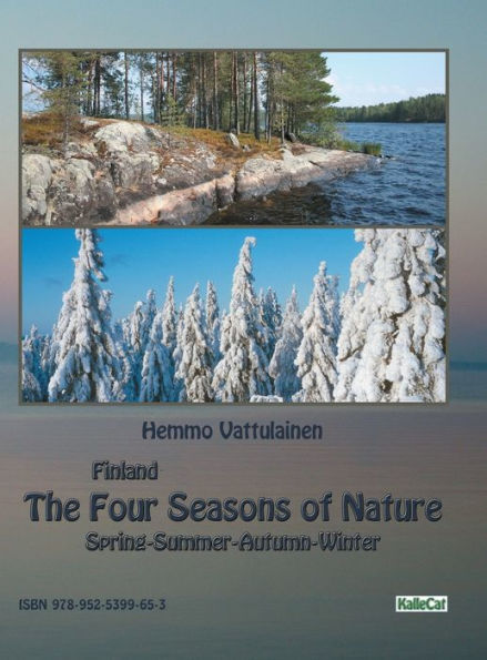 Finland - The Four Seasons of Nature: Spring-Summer-Autumn-Winter / photo book