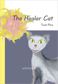 Title: The Healer Cat, Author: Tuula Pere