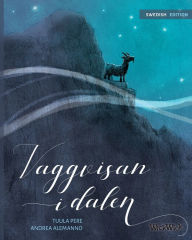Title: Vaggvisan I dalen: Swedish Edition of Lullaby of the Valley, Author: Tuula Pere