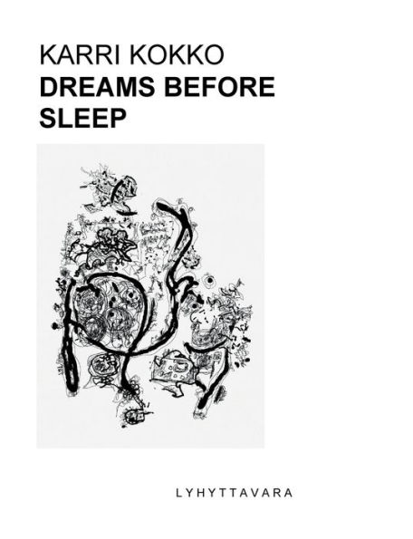 Dreams Before Sleep: Visual Poems