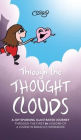 Through the Thought Clouds: A Joy-Sparking Illustrated Journey Through the First 60 Lessons of A Course in Miracles Workbook