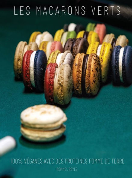 LES MACARONS VERTS: RECETTES 100% VÉGANES AVEC DES PROTÉINES POMME DE TERRE