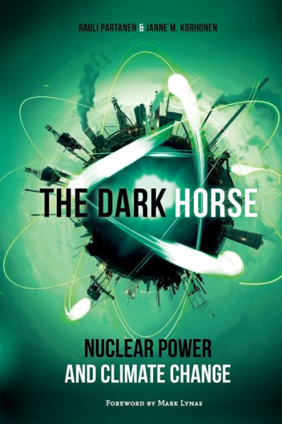 The Dark Horse: Nuclear Power and Climate Change
