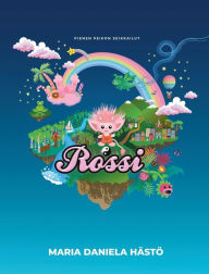 Title: Rossi: Pienen peikon seikkailut, Author: Maria Daniela Hästö