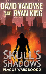 Title: Skull's Shadows, Author: David VanDyke