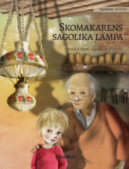 Skomakarens sagolika lampa: Swedish Edition of 