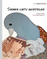 Sininen lintu muistelee: Finnish Edition of 