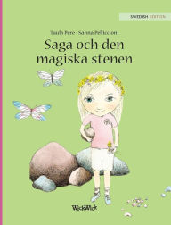 Title: Saga och den magiska stenen: Swedish Edition of 
