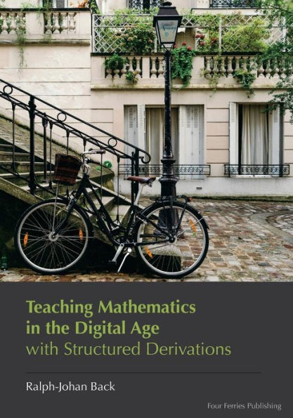 Teaching Mathematics in the Digital Age with Structured Derivations