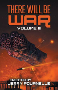 Title: There Will Be War Volume III, Author: Jerry Pournelle