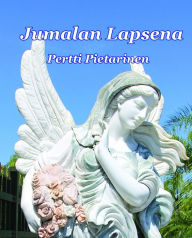 Title: Jumalan Lapsena, Author: Pertti Pietarinen
