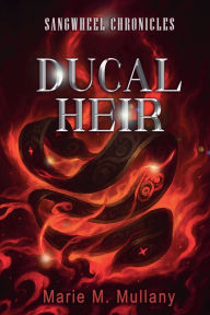Title: Ducal Heir, Author: Marie M Mullany