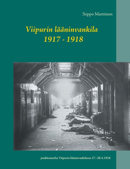 Viipurin lääninvankila 1917 - 1918