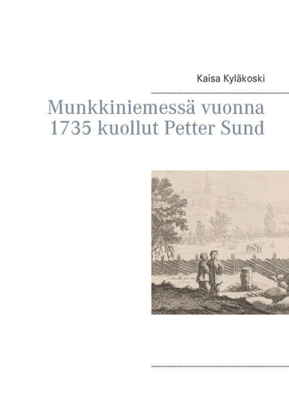 Munkkiniemessä vuonna 1735 kuollut Petter Sund
