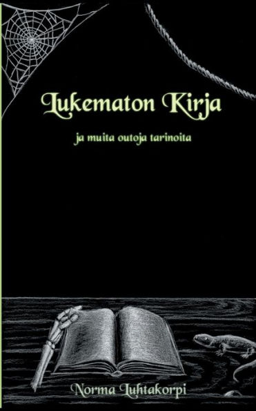 Lukematon Kirja: ja muita outoja tarinoita