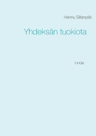 Title: YhdeksÃ¯Â¿Â½n tuokiota: runoja, Author: Hannu Sillanpïï