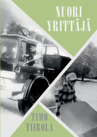 Title: Nuori Yrittäjä, Author: Timo Tiirola