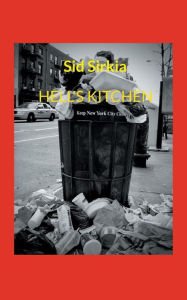 Title: Hell's Kitchen, Author: Sid Sirkia