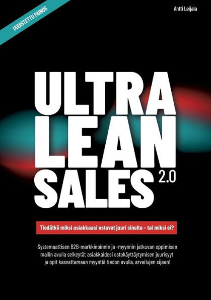 UltraLeanSales2.0: Lopeta arvailu