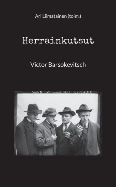 Herrainkutsut: Victor Barsokevitsch