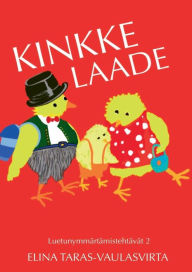 Title: Kinkke Laade luetunymmï¿½rtï¿½mistehtï¿½vï¿½t 2, Author: Elina Taras-Vaulasvirta