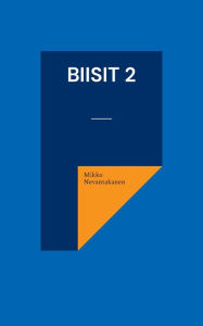 Title: Biisit 2, Author: Mikko Nevantakanen