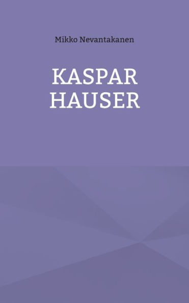 Kaspar Hauser