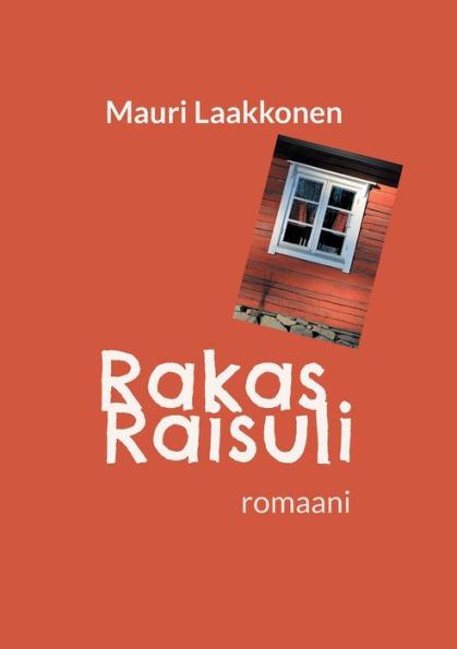 Rakas Raisuli: romaani