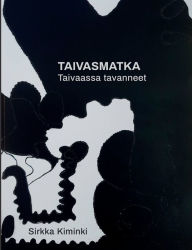 Title: Taivasmatka: Taivaassa tavanneet, Author: Sirkka Kiminki