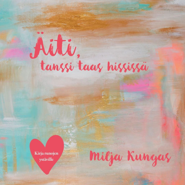 ï¿½iti, tanssi taas hississï¿½: Kirja runojen ystï¿½ville