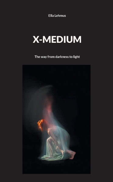 X-Medium: The way from darkness to light