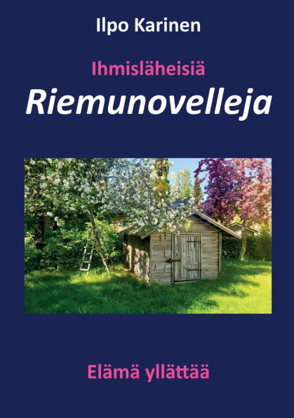 Ihmislï¿½heisiï¿½ riemunovelleja