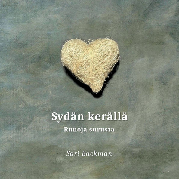 Sydï¿½n kerï¿½llï¿½: Runoja surusta