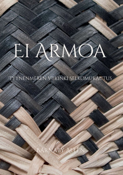 Ei Armoa: Tyynenmeren viikinki Selkomukautus