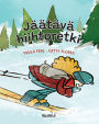Jï¿½ï¿½tï¿½vï¿½ hiihtoretki: Finnish Edition of A Freezing Ski Trip