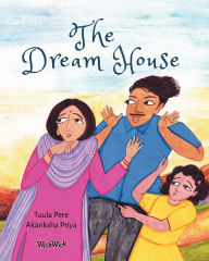 Title: The Dream House, Author: Tuula Pere