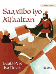 Title: Saaxiibo iyo Xifaaltan: Somali Edition of Friends and Rivals, Author: Tuula Pere