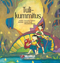 Title: Tulikummitus, Author: Farzana Tannee