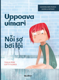 Title: Uppoava uimari / Nỗi sợ bơi lội: Bilingual Finnish-Vietnamese Edition of Scared to Swim, Author: Tuula Pere